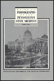 Guide to Photographs at the Pennsylvania State Archives