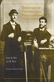 Directory of Pennsylvania Photographers, 1839-1900
