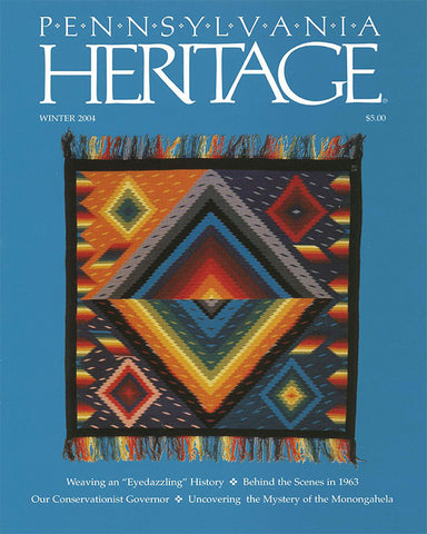 Winter 2004 - Pennsylvania Heritage Magazine